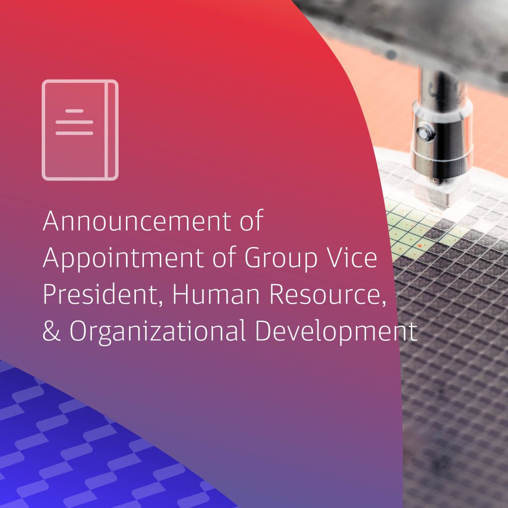 Announcement Of Appointment Of Group Vice President, Human Resource & Organizational Development – Jeanette Liau Ching Ling