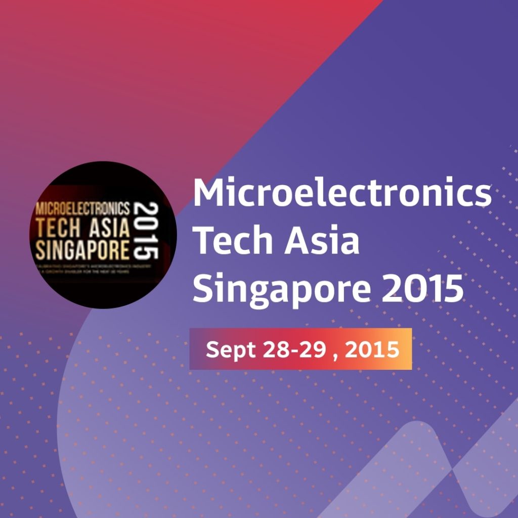 Microelectronics Tech Asia Singapore 2015