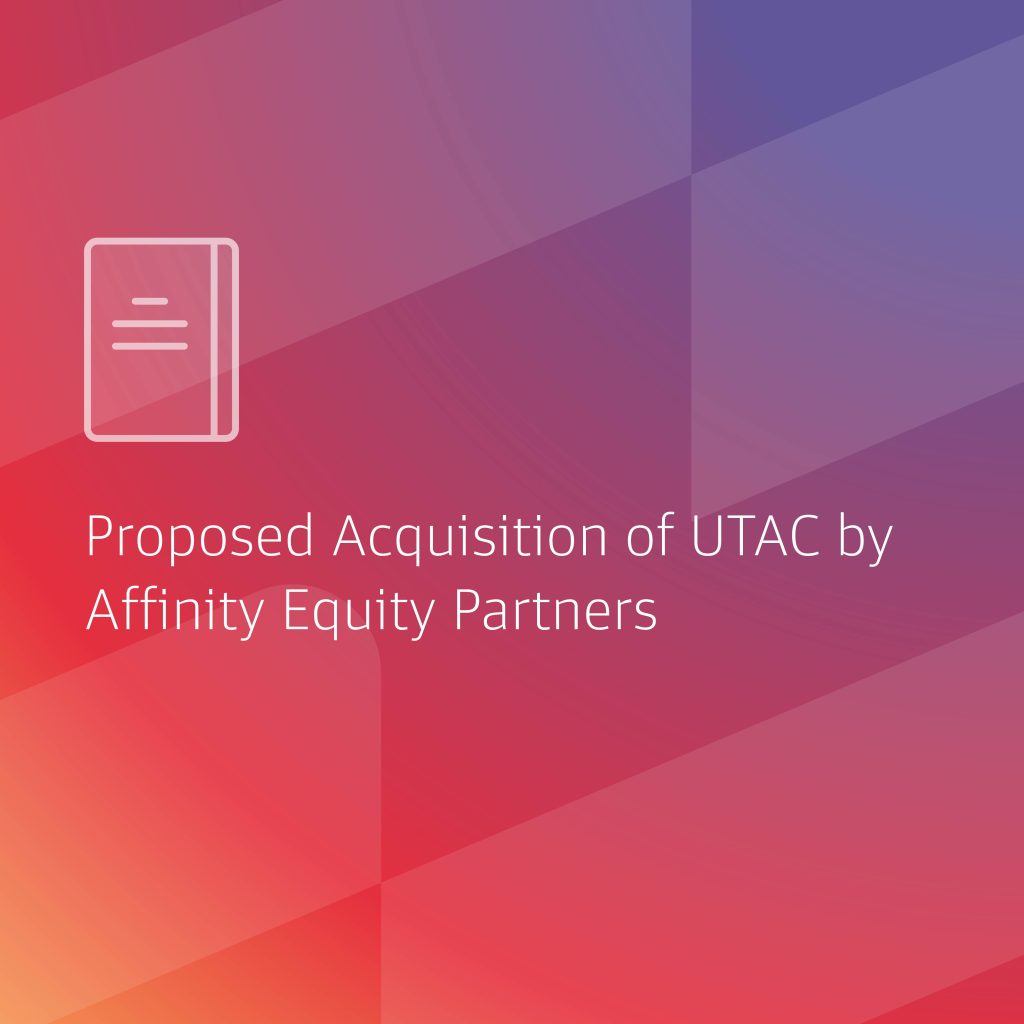 Proposed Acquisition Of UTAC By Affinity Equity Partners And TPG Capital