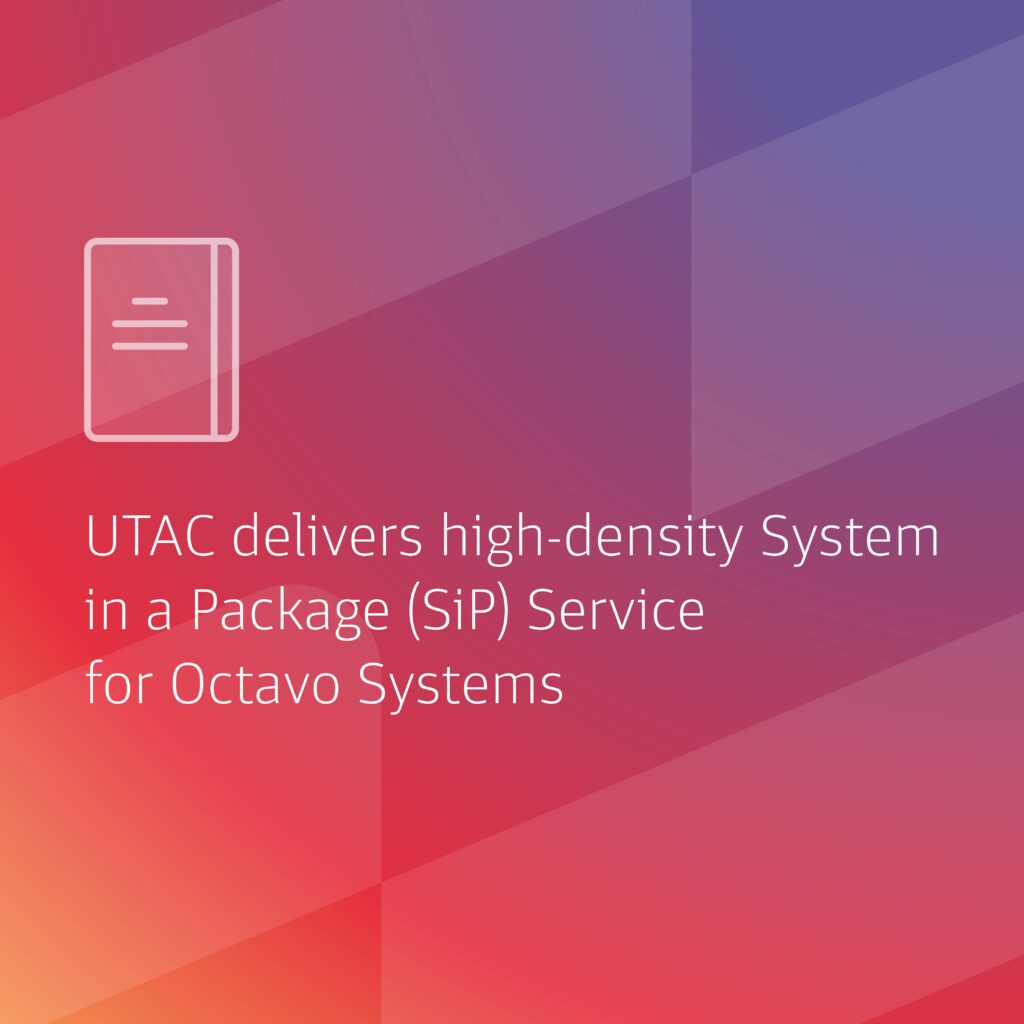  UTAC delivers high-density System in a Package (SiP) Service for Octavo Systems