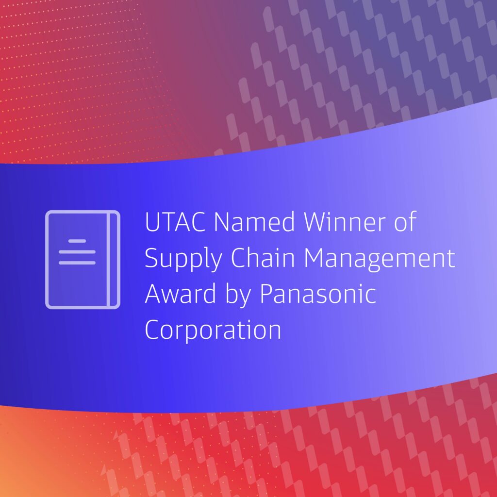 UTAC Named Winner of Supply Chain Management Award by Panasonic Corporation