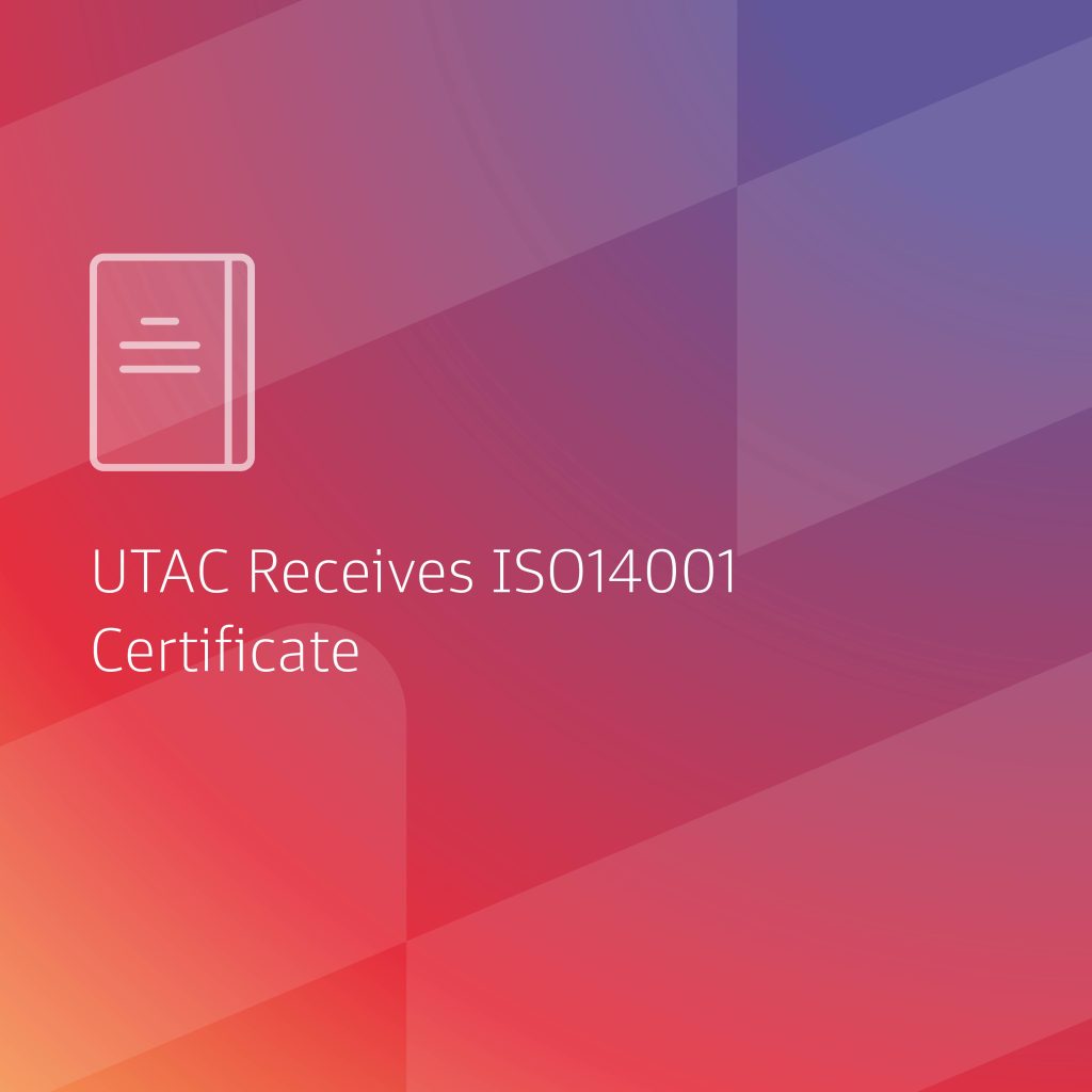 UTAC Receives ISO14001 Certificate